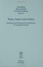 Cover of: Tense, Aspect and Action: Empirical and Theoretical Contributions to Language Typology (Empirical Approaches to Language Typology, Vol 12)