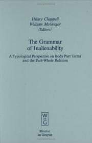 Cover of: The Grammar of inalienability by edited by Hilary Chappell, William McGregor.