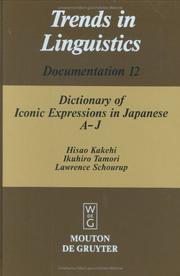 Cover of: Dictionary of iconic expressions in Japanese by [edited by] Hisao Kakehi, Ikuhiro Tamori, Lawrence Schourup ; with the assistance of Leslie James Emerson.