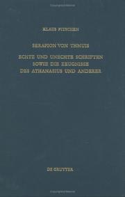 Cover of: Serapion von Thmuis: echte und unechte Schriften sowie die Zeugnisse des Athanasius und anderer