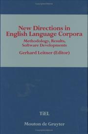 Cover of: New Directions in English Language Corpora: Methodology, Results, Software Developments (Topics in English Linguistics, No 9)