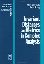 Cover of: Invariant distances and metrics in complex analysis