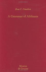Cover of: A grammar of Afrikaans by B. C. Donaldson