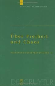 Cover of: Uber Freiheit Und Chaos: Nietzsche-Interpretationen II