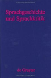 Cover of: Sprachgeschichte und Sprachkritik: Festschrift für Peter von Polenz zum 65. Geburtstag