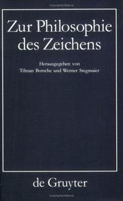 Cover of: Zur Philosophie des Zeichens by herausgegeben von Tilman Borsche und Werner Stegmaier.