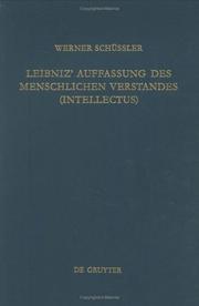 Cover of: Leibniz' Auffassung des menschlichen Verstandes (intellectus) by Werner Schüssler