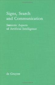 Cover of: Signs, Search and Communication: Semiotic Aspects of Artificial Intelligence (Foundations of Communication)