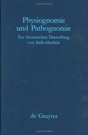 Cover of: Physiognomie & Pathognomie: Zur Literarischen Darstellung Von Individualitaet Festschrift Fuer Karl Pestalozzi Zum 65; Geburtstag