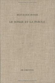 Le songe et la parole by Jean-Marie Husser