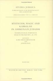 Cover of: Mysticism, magic, and kabbalah in Ashkenazi Judaism by edited by Karl Erich Grözinger and Joseph Dan.