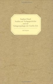 Cover of: Studien zur Verlagsgeschichte und zur Verlegertypologie der Goethe-Zeit by Stephan Füssel