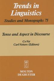 Cover of: Tense and aspect in discourse by edited by Co Vet, Carl Vetters.