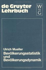 Cover of: Bevölkerungsstatistik und Bevölkerungsdynamik. by Ulrich Mueller