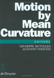 Cover of: Motion by mean curvature and related topics by edited by Giuseppe Buttazzo and Augusto Visintin.