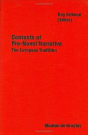 Cover of: Contexts of pre-novel narrative by edited by Roy Eriksen.