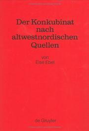 Cover of: Der Konkubinat nach altwestnordischen Quellen: philologische Studien zur sogenannten "Friedelehe"