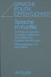 Cover of: Sprache im Konflikt: zur Rolle der Sprache in sozialen, politischen und militärischen Auseinandersetzungen
