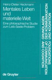 Cover of: Mentales Leben und materielle Welt: eine philosophische Studie zum Leib-Seele-Problem