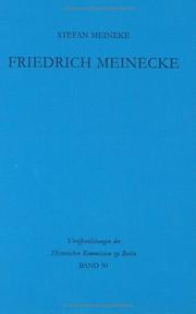 Cover of: Friedrich Meinecke: persönlichkeit und politisches Denken bis zum Ende des Ersten Weltkrieges