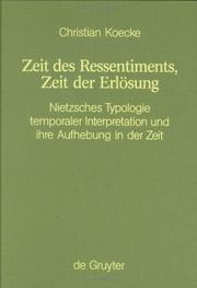Zeit des Ressentiments, Zeit der Erlösung by Christian Koecke