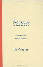 Cover of: Rousseau in Deutschland: Neue Beitrage Zur Erforschung Seiner Rezeption