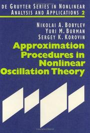 Cover of: Approximation procedures in nonlinear oscillation theory by N. A. Bobylev