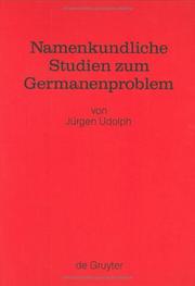 Cover of: Namenkundliche Studien zum Germanenproblem by Jürgen Udolph