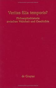 Cover of: Veritas filia temporis?: Philosophiehistorie zwischen Wahrheit und Geschichte