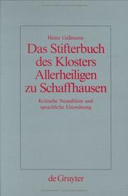 Das Stifterbuch des Klosters Allerheiligen zu Schaffhausen by Heinz Gallmann