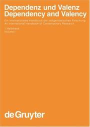 Cover of: Dependenz Und Valenz/Dependency and Valency: Ein Internationales Handbuch Der Zeitgenossischen Forschung/an International Handbook of Contemporary Research