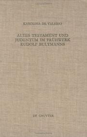 Cover of: Altes Testament und Judentum im Frühwerk Rudolf Bultmanns by Karolina De Valerio, Karolina De Valerio