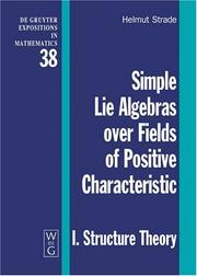 Cover of: Simple Lie Algebras over Fields of Positive Characteristic (De Gruyter Expositions in Mathematics, 38)