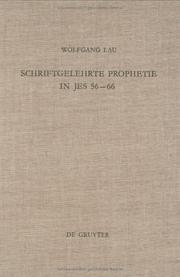 Cover of: Schriftgelehrte Prophetie in Jes 56-66 by Wolfgang Lau