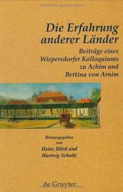 Cover of: Die Erfahrung Anderer Lander: Beitrage Eines Wiepersdorfer Kolloquiums Zu Achim Und Bettina Von Arnim