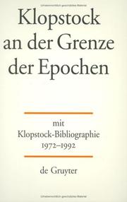 Cover of: Klopstock an Der Grenze Der Epochen: Mit Klopstock-Bibliographie 1972-1992 Von Helmut Riege