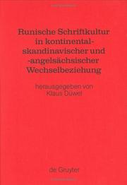 Cover of: Runische Schriftkultur in kontinental-skandinavischer und -angelsächsischer Wechselbeziehung: internationales Symposium in der Werner-Reimers-Stiftung vom 24.-27. Juni 1992 in Bad Homburg