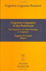 Cover of: Cognitive Linguistics in the Redwoods: The Expansion of a New Paradigm in Linguistics (Cognitive Linguistic Research)