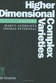 Cover of: Higher dimensional complex varieties: proceedings of the international conference held in Trento, Italy, June 15-24, 1994