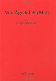 Cover of: Von Ågedal bis Malt: die skandinavischen Runeninschriften vom Ende des 5. bis Ende des 9. Jahrhunderts