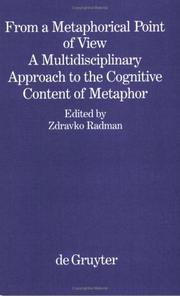Cover of: From a metaphorical point of view: a multidisciplinary approach to the cognitive content of metaphor