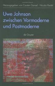 Cover of: Uwe Johnson Zwischen Vormoderne Und Postmoderne: Internationales Uwe-Johnson-Symposium 22.-24.9. 1994