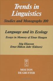 Cover of: Language and its ecology: essays in memory of Einar Haugen