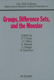 Cover of: Groups, difference sets, and the monster by editors K.T. Arasu ... [et. al.].