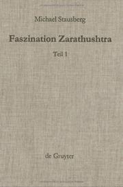 Cover of: Faszination Zaraoustra: Zoroaster Und Die Europaische Religionsgeschichte Der Fruhen Neuzeit (Religionsgeschichtliche Versuche Und Vorarbeiten)