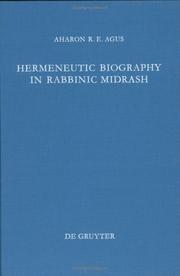 Cover of: Hermeneutic biography in rabbinic midrash: the body of this death and life