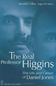 Cover of: The real Professor Higgins: the life and career of Daniel Jones