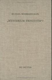 Cover of: "Mysterium trinitatis"?: Fallstudien zur Trinitätslehre in der evangelischen Dogmatik des 20. Jahrhunderts