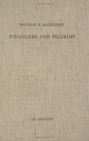 Cover of: Strangers and pilgrims: on the role of Aporiai in theology