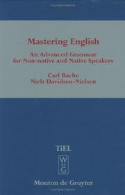 Cover of: Mastering English: an advanced grammar for non-native and native speakers